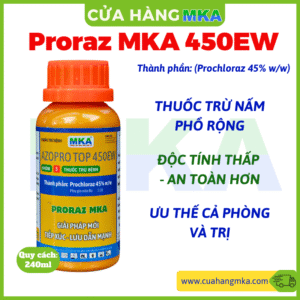 Proraz MKA 450EW hoạt chất Prochloraz nấm bệnh phổ rộng - 240ml